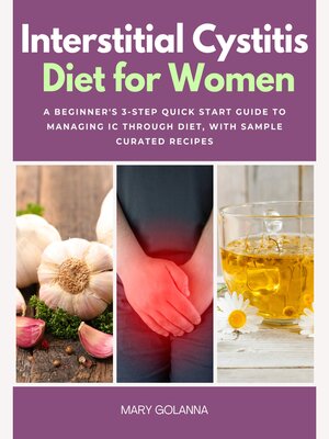 cover image of Interstitial Cystitis Diet